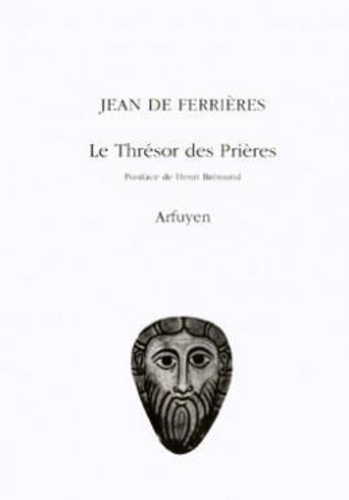 Jean Ferrières - Le thrésor des prières.