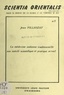 Jean Filliozat - La médecine indienne traditionnelle, son intérêt scientifique et pratique actuel - Table ronde sur l'apport des médecines asiatiques à la médecine universelle, Strasbourg, 21-23 mai 1976.
