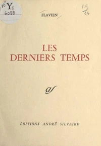 Les derniers temps
