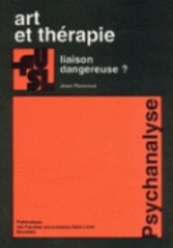 Art et thérapie. Liaison dangereuse ?