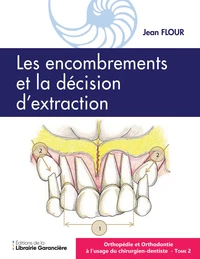 Orthopédie et orthodontie à l'usage du chirurgien-dentiste