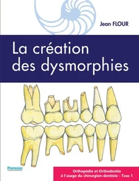 Orthopédie et orthodontie à l'usage du chirurgien-dentiste