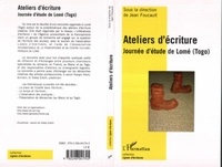 Jean Foucault - Ateliers d'écriture - Journée d'étude de Lomé (Togo).