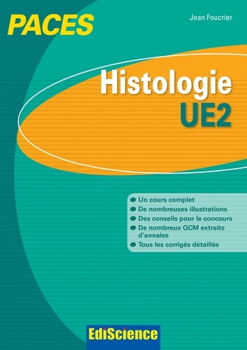 Jean Foucrier - Histologie-UE2 PACES - Manuel, cours + QCM corrigés.