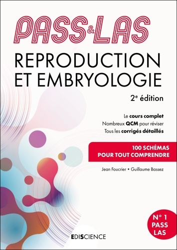 PASS & LAS  Reproduction et Embryologie 2e éd.. Manuel : cours + entraînements corrigés