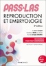 Jean Foucrier et Guillaume Bassez - PASS & LAS  Reproduction et Embryologie 2e éd. - Manuel : cours + entraînements corrigés.