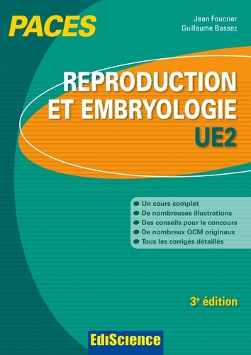Jean Foucrier et Guillaume Bassez - Reproduction et Embryologie-UE2 PACES - 3e éd. - Manuel, cours + QCM corrigés.