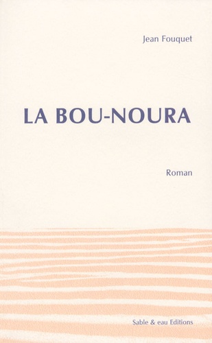 Jean Fouquet - La Bou-Noura.