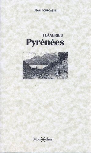 Jean Fourcassié - Flâneries Pyrénées.