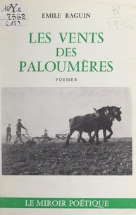 Jean Fournier et Jean-Marie Olingue - Les vents des paloumères.