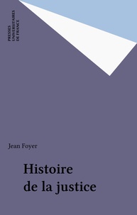 Jean Foyer - Histoire de la justice.