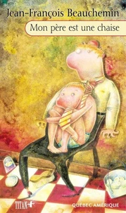Mon pere est une chaise