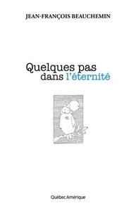 Quelques pas dans l'eternite
