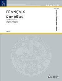 Jean Françaix - Edition Schott  : Deux Pièces - for bassoon and piano. bassoon and piano..