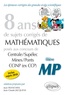 Jean Franchini et Jean-Claude Jacquens - 8 ans de problèmes corrigés de Mathématiques posés aux concours Centrale/Supélec, Mines/Ponts et CCINP (ex CCP) - Filière MP.