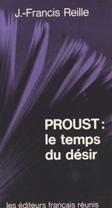 Proust, le temps du désir