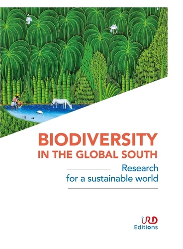 Biodiversity in the global south. Research for a sustainable world