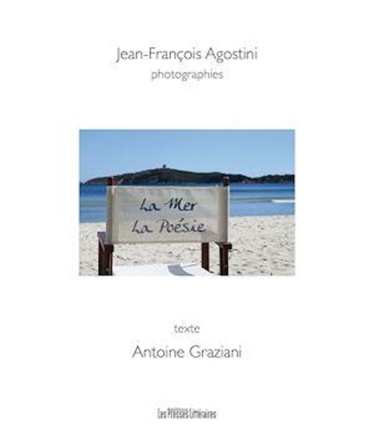 Jean-François Agostini et Antoine Graziani - La mer, la poésie.