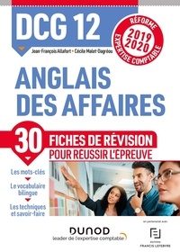 Jean-François Allafort et Cécile Malet-Peterson - Anglais des affaires DCG 12 - Fiches de révision.
