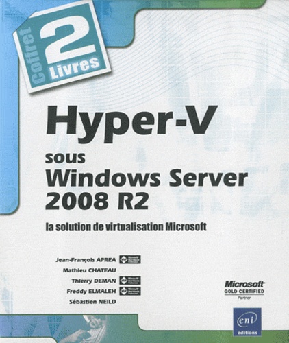 Hyper-V sous Windows Server 2008 R2 - Pack 2... de Jean-François Apréa -  Livre - Decitre