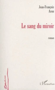 Le sang du miroir