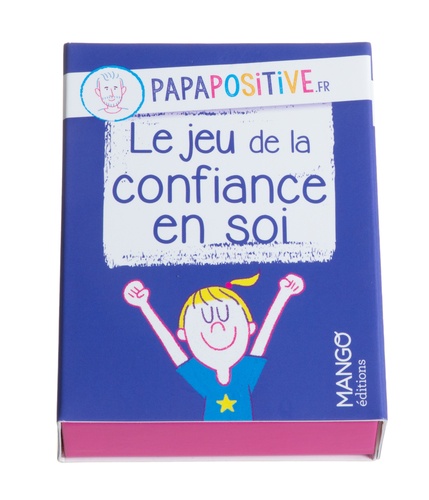 Le jeu de la confiance en soi