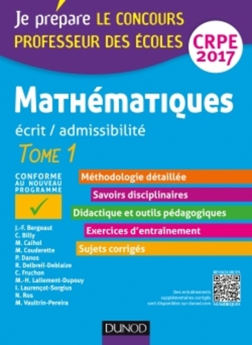 Jean-François Bergeaut et Christophe Billy - Mathématiques écrit / admissibilité tome 1 - Professeur des écoles Concours CRPE.