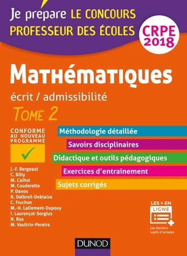 Jean-François Bergeaut et Christophe Billy - Mathématiques - Professeur des écoles - Ecrit / admissibilité - CRPE 2018 - TOME 2.