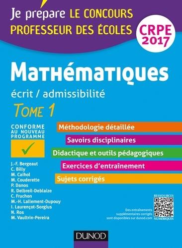 Jean-François Bergeaut et Christophe Billy - Mathématiques - Professeur des écoles - Ecrit, admissibilité - T1 - CRPE 2017.