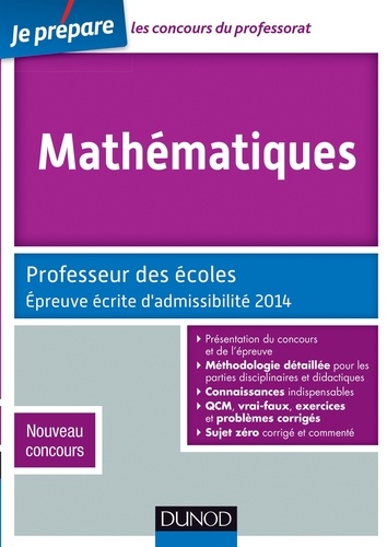 Jean-François Bergeaut et Christophe Billy - Mathématiques - Professeur des écoles - Épreuve écrite d'admissibilité 2014 - Nouveau concours.