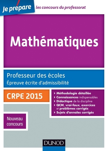 Jean-François Bergeaut et Christophe Billy - Mathématiques. Professeur des écoles. Ecrit admissibilité - 2015.