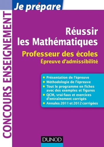 Jean-François Bergeaut et Marie-Paule Fournier - Réussir les mathématiqueS - Professeur des écoles. Épreuve d'admissibilité.