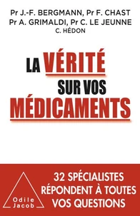 La vérité sur vos médicaments