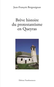Brève histoire du protestantisme en Queyras