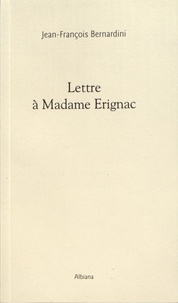 Jean-François Bernardini - Lettre à Madame Erignac.