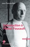 Jean-François Bert - Introduction à Michel Foucault.