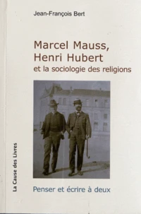 Marcel Mauss, Henri Hubert et la sociologie des religions