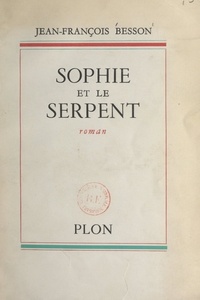 Jean-François Besson - Sophie et le serpent.