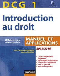 Jean-François Bocquillon et Martine Mariage - DCG 1 Introduction au droit - Manuel et applications avec QM et questions de cours corrigés.