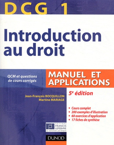 Jean-François Bocquillon et Martine Mariage - DCG1 Introduction au droit Manuel et applications - Avec QCM et questions de cours corrigés.
