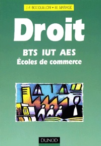 Jean-François Bocquillon et Martine Mariage - Droit Bts/Iut/Aes/Ecoles De Commerce.
