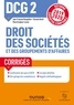 Jean-François Bocquillon et Pascale David - Droit des sociétés et des groupements d'affaires DCG 2 - Corrigés.