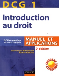 Jean-François Bocquillon et Martine Mariage - Introduction au droit DCG1 - Manuel et applications Avec QCM et questions de cours corrigés.