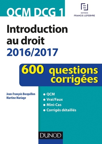 Jean-François Bocquillon et Martine Mariage - Introduction au droit QCM DCG 1 - 600 questions corrigées.