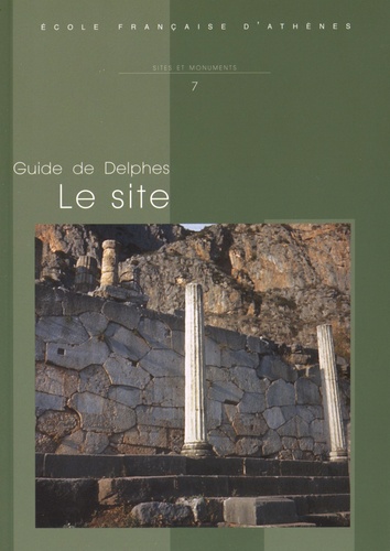 Jean-François Bommelaer - Guide de Delphes - Le site.