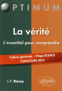 La vérité - Lessentiel pour comprendre.pdf