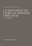 Jean-François Botrel - La diffusion du livre en Espagne (1868-1914) - Les libraires.