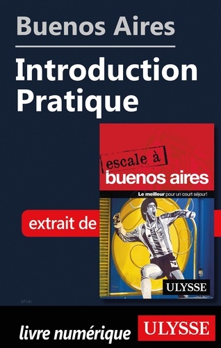 ESCALE A  Buenos Aires - Introduction Pratique