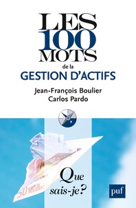 Jean-François Boulier - Les 100 mots de la gestion d'actifs.