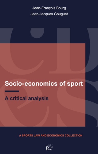 Socio-economics of sport. A critical analysis